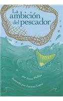 La Ambicion del Pescador