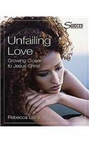 Sisters: Bible Study for Women - Unfailing Love - Kit