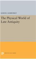The Physical World of Late Antiquity