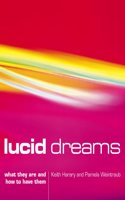 Lucid Dreams: What they are and how to have them
