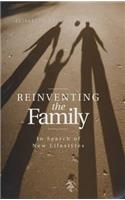 Reinventing the Family