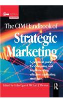 The CIM Handbook of Strategic Marketing