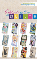 Celebrate the Day with Quilts