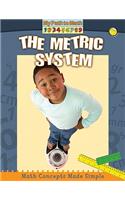 The Metric System: (My Path to Math)