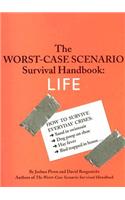 Worst-case Scenario Life