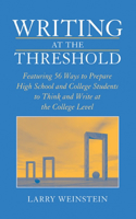 Writing at the Threshold