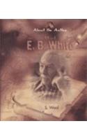 Meet E.B. White