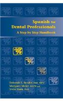 Spanish for Dental Professionals: A Step by Step Handbook