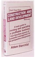 Start Your Own Construction and Land Development Business
