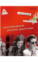 Uncommon Youth Parties [With CDROM]