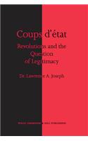 Coups d’état, Revolutions and the Question of Legitimacy