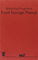 World Food Programme: Food Storage Manual
