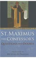 St. Maximus the Confessor's "Questions and Doubts"