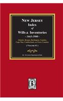 New Jersey Index of Wills and Inventories, 1663-1900. (Volume #1)