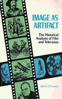 Image as Artifact: Historical Analysis of Film and Television