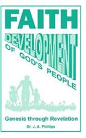 Faith Development of God's People -- Genesis Through Revelation