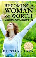 Becoming a Woman of Worth