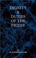 Dignity and Duties of the Priest or Selva