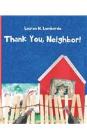 Thank You, Neighbor!