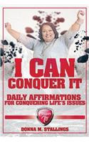 I Can Conquer It!