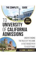 The Complete Guide To University Of California Admissions