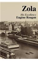 His Excellency Eugene Rougon