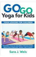 Go Go Yoga for Kids