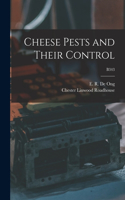 Cheese Pests and Their Control; B343