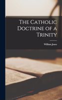 Catholic Doctrine of a Trinity