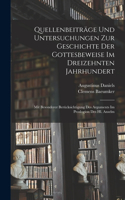 Quellenbeiträge Und Untersuchungen Zur Geschichte Der Gottesbeweise Im Dreizehnten Jahrhundert