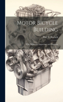 Motor Bicycle Building