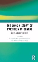 The Long History of Partition in Bengal