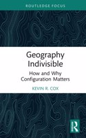 Geography Indivisible: How and Why Configuration Matters