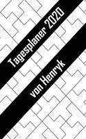 Tagesplaner 2020 von Henryk: Personalisierter Kalender für 2020 mit deinem Vornamen