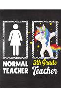 Normal Teacher 5th Grade Teacher
