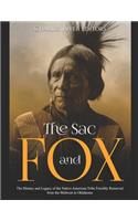 Sac and Fox: The History and Legacy of the Native American Tribe Forcibly Removed from the Midwest to Oklahoma