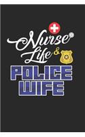 Nurse Life & Police Wife