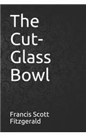 The Cut-Glass Bowl