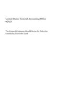 The Corps of Engineers Should Revise Its Policy for Identifying Unneeded Land