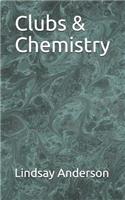 Clubs & Chemistry