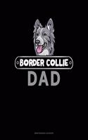 Border Collie Dad: Maintenance Log Book(993 Maintenance Log Book)