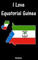 I Love Equatorial Guinea: Notebook college book diary journal booklet memo composition book 110 sheets - ruled paper 6x9 inch