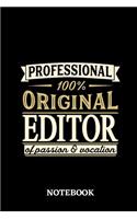 Professional Original Editor Notebook of Passion and Vocation: 6x9 inches - 110 lined pages - Perfect Office Job Utility - Gift, Present Idea