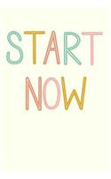 Start Now