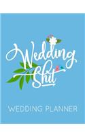 Wedding Shit