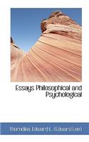 Essays Philosophical and Psychological