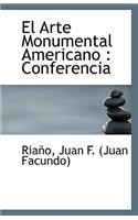El Arte Monumental Americano