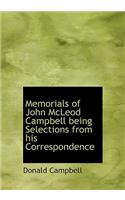 Memorials of John McLeod Campbell Being Selections from His Correspondence