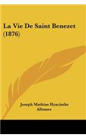 Vie De Saint Benezet (1876)