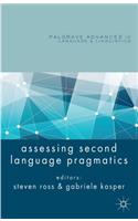 Assessing Second Language Pragmatics